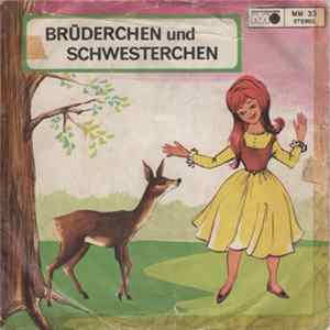 Gebrüder Grimm - Brüderchen Und Schwesterchen FLAC