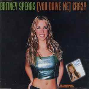 Britney Spears - (You Drive Me) Crazy FLAC