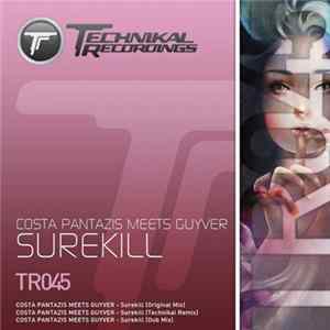 Costa Pantazis Meets Guyver - Surekill FLAC
