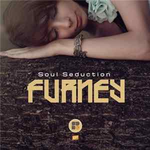 Furney - Soul Seduction FLAC
