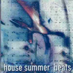 Various - House Summer Beats FLAC