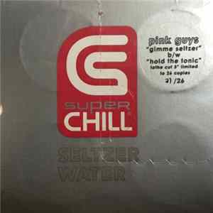 Pink Guys - Gimme Seltzer FLAC