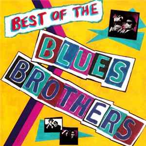 The Blues Brothers - Best Of The Blues Brothers FLAC