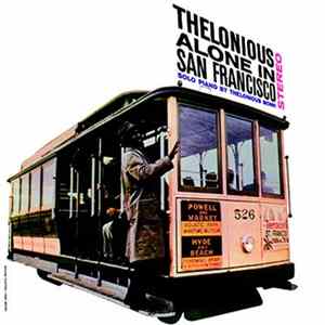 Thelonious Monk - Thelonious Alone In San Francisco FLAC