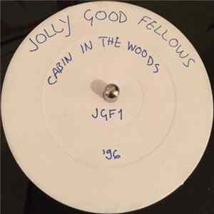 Jolly Good Fellows - Cabin In The Woods FLAC