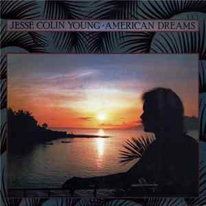 Jesse Colin Young - American Dreams FLAC