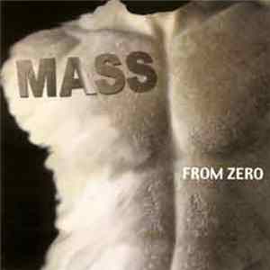 Mass - From Zero FLAC