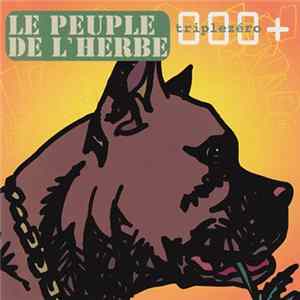 Le Peuple De L'Herbe - Triple Zero + FLAC