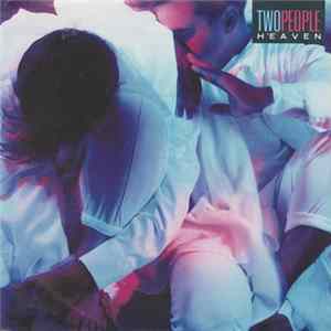Two People - Heaven FLAC