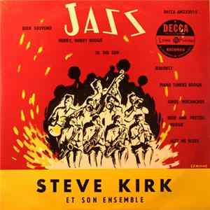 Steve Kirk Et Son Ensemble - Jazz FLAC
