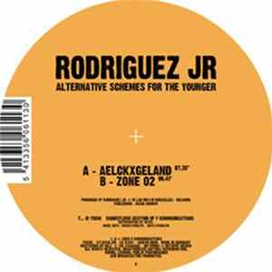 Rodriguez Jr - Alternative Schemes For The Younger FLAC