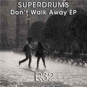 Superdrums - Don't Walk Away EP FLAC