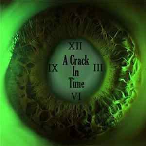 A Crack In Time - A Crack In Time FLAC