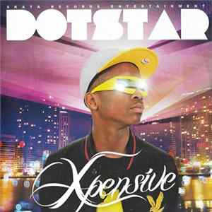 Dotstar - Xpensive FLAC
