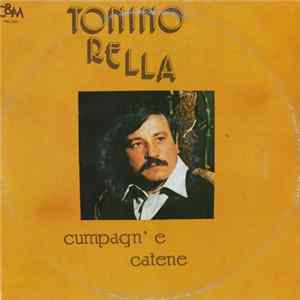 Tonino Rella - Cumpagn' E Catene FLAC
