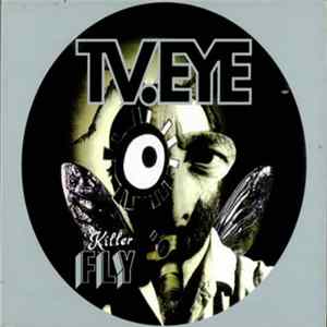 TV Eye - Killer Fly FLAC