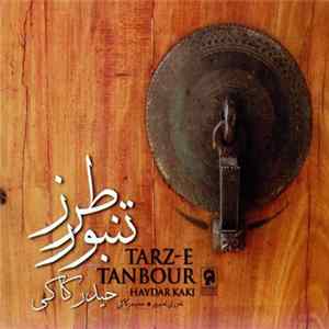 حیدر کاکی = Haydar Kaki - طرز تنبور = Tarz-e Tanbour FLAC