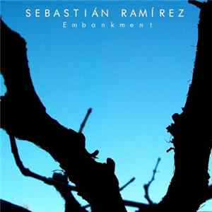 Sebastián Ramírez - Embankment FLAC