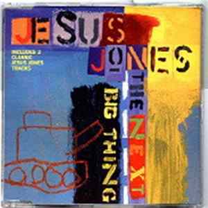 Jesus Jones - The Next Big Thing FLAC