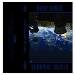 Survival Skills - Deep Space Survival Skills FLAC