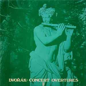 Dvořák, The London Symphony Orchestra, Istvan Kertesz - Concert Overtures FLAC