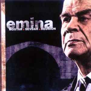 Mostar Sevdah Reunion - Emina FLAC