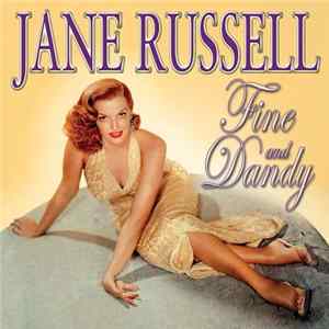 Jane Russell - Fine And Dandy FLAC