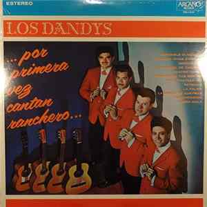 Los Dandys - ...Por Primera Vez Cantar Ranchero... FLAC