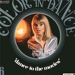 Various - Color In Dance 6: Dance To The Movies FLAC