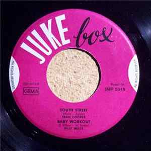 Fran Cooper / Billy Wade / Downbeats / John Kevin - South Street / Baby Workout / Yakety Sax / If You Wanna Be Happy FLAC