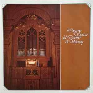 Arturo Sacchetti - L'Organo Serassi Del Duomo Di Valenza FLAC