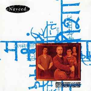 Our Lady Peace - Naveed FLAC