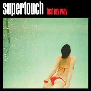 Supertouch - Lost My Way FLAC