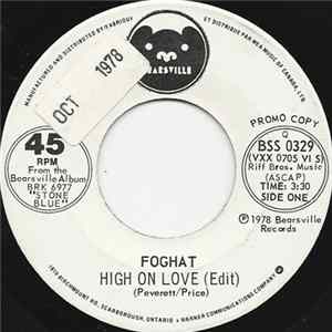 Foghat - High On Love / Sweet Home Chicago FLAC