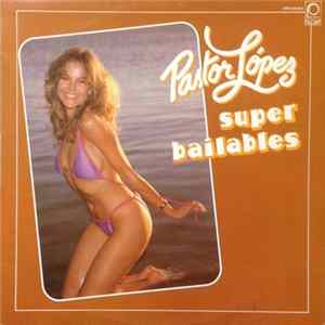 Pastor López - Super Bailables FLAC