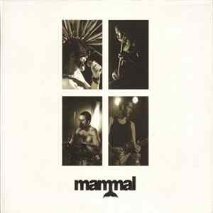 Mammal - Vol 1 :The Aural Underground FLAC