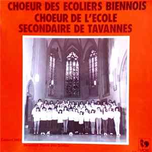 Choeur Des Ecoliers Biennois / Choeur De L'Ecole Secondaire De Tavannes - Concert 1985 FLAC