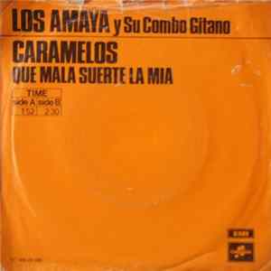 Los Amaya Y Su Combo Gitano - Caramelos FLAC