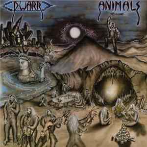 Dwarr - Animals FLAC