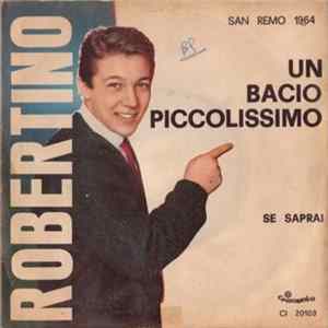 Robertino - Un Bacio Piccolissimo FLAC