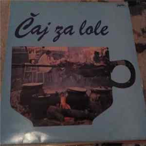 Various - Caj Za Lole FLAC