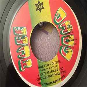 Ziggy Marley And The Melody Makers - Ghetto Youths FLAC