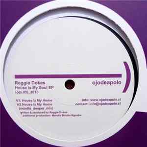 Reggie Dokes - House Is My Soul EP FLAC