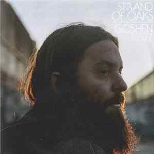 Strand Of Oaks - Goshen '97 FLAC