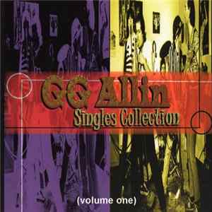 GG Allin - Singles Collection (Volume One) FLAC