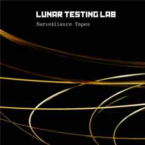 Lunar Testing Lab - Surveillance Tapes FLAC