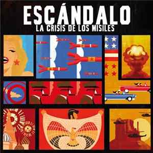 Escándalo - La Crisis De Los Misiles FLAC
