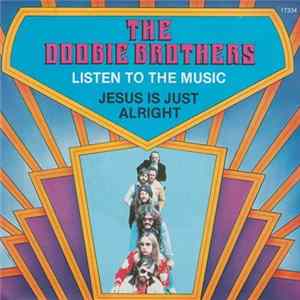 The Doobie Brothers - Listen To The Music / Jesus Is Just Alright FLAC