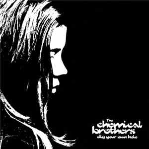 The Chemical Brothers - Dig Your Own Hole FLAC