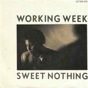 Working Week - Sweet Nothing FLAC